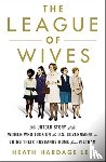 Lee, Heath Hardage - The League of Wives