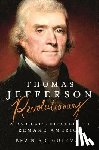 Gutzman, Kevin R. C. - Thomas Jefferson - Revolutionary
