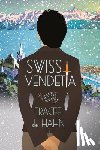 De Hahn, Tracee - Swiss Vendetta