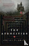 Shipp, Jeremy C. - The Atrocities
