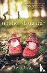 Frey, Rea - Not Her Daughter
