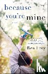 Frey, Rea - Because You're Mine