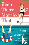 Levangie, Gigi - Been There, Married That