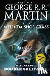 Martin, George R. R., Snodgrass, Melinda - Double Solitaire