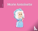 Berenger, Al - Pocket Bios: Marie Antoinette