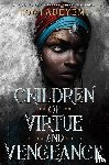 Adeyemi, Tomi - Children of Virtue and Vengeance