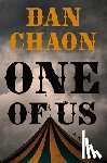 Chaon, Dan - One of Us