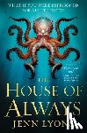 Lyons, Jenn - The House of Always
