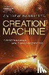 Bannister, Andrew - Creation Machine