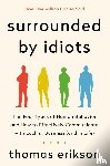 THOMAS ERIKSON - SURROUNDED BY IDIOTS