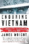 Wright, James - Enduring Vietnam