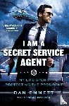 Dan Emmett, Emmett - I Am a Secret Service Agent
