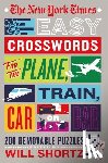 Shortz, Will - The New York Times Easy Crosswords for the Plane, Train, Car or Bar