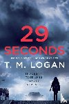 Logan, T. M. - 29 Seconds