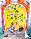 Stone, Tanya Lee - Who Says Women Can't Be Doctors?: The Story of Elizabeth Blackwell