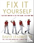 Leadbetter, David, Kaspriske, David Leadbetter with Ron - Fix It Yourself