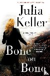 Keller, Julia - Bone on Bone