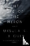 Le Guin, Ursula K. - The Eye of the Heron