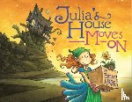 Hatke, Ben - Julia's House Moves On