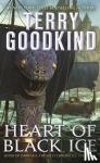 Goodkind, Terry - Heart of Black Ice