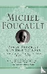 Foucault, Michel - Penal Theories and Institutions