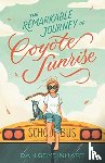 Gemeinhart, Dan - The Remarkable Journey of Coyote Sunrise