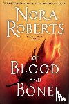 Roberts, Nora - Of Blood and Bone