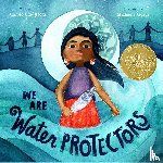 Lindstrom, Carole - We are Water Protectors