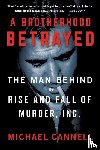 Cannell, Michael - A Brotherhood Betrayed