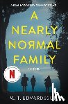 Edvardsson, M. T. - A Nearly Normal Family