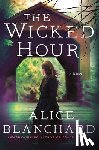 Blanchard, Alice - The Wicked Hour