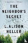 Heller, L. Alison - The Neighbor's Secret