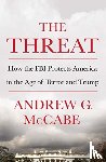 McCabe, Andrew G. - The Threat