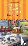 Alexander, Ellie - Nothing Bundt Trouble
