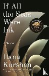Kurshan, Ilana - If All the Seas Were Ink