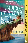 Klune, TJ - The House in the Cerulean Sea