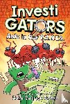 Green, John Patrick - InvestiGators: Ants in Our P.A.N.T.S.