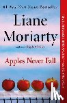 Moriarty, Liane - Apples Never Fall