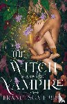 Flores, Francesca - The Witch and the Vampire