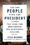 Wegman, Jesse - Let the People Pick the President