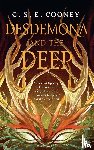 Cooney, C. S. E. - Desdemona and the Deep