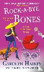 Haines, Carolyn - Rock-a-Bye Bones