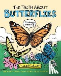 Maxwell Eaton, III - The Truth About Butterflies