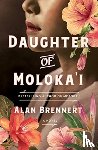 Brennert, Alan - Daughter of Moloka'i