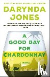 Jones, Darynda - A Good Day for Chardonnay