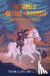 McLelland, Brad, Sylvester, Louis - The Fang of Bonfire Crossing: Legends of the Lost Causes