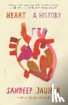 Jauhar, Sandeep - Heart: A History