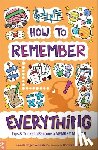 Weinstein, Jacob Sager, Dot, Odd - How to Remember Everything