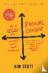 Scott, Kim - Radical Candor: Fully Revised & Updated Edition
