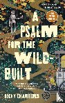 Chambers, Becky - A Psalm for the Wild-Built